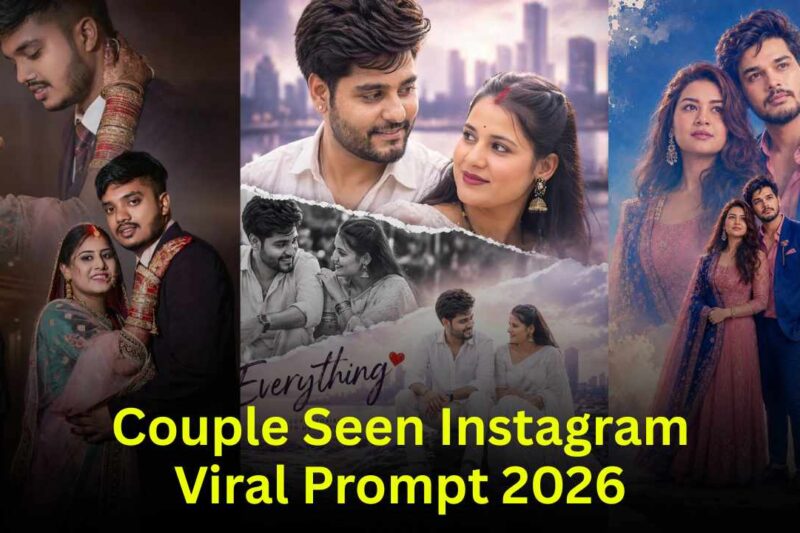 Couple Seen Instagram Viral Prompt 2026 – Trending AI Photo Editing Idea