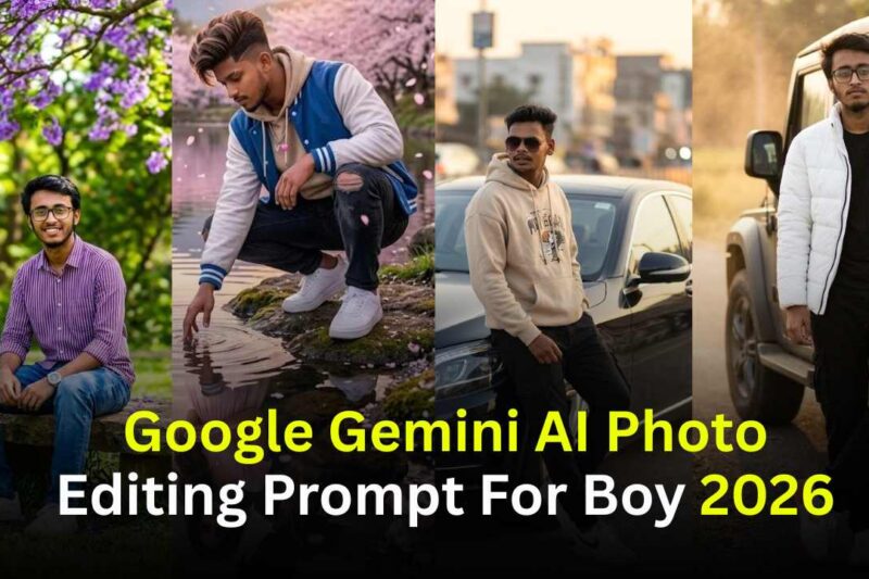 Google Gemini AI Photo Editing Prompt For Boy 2026